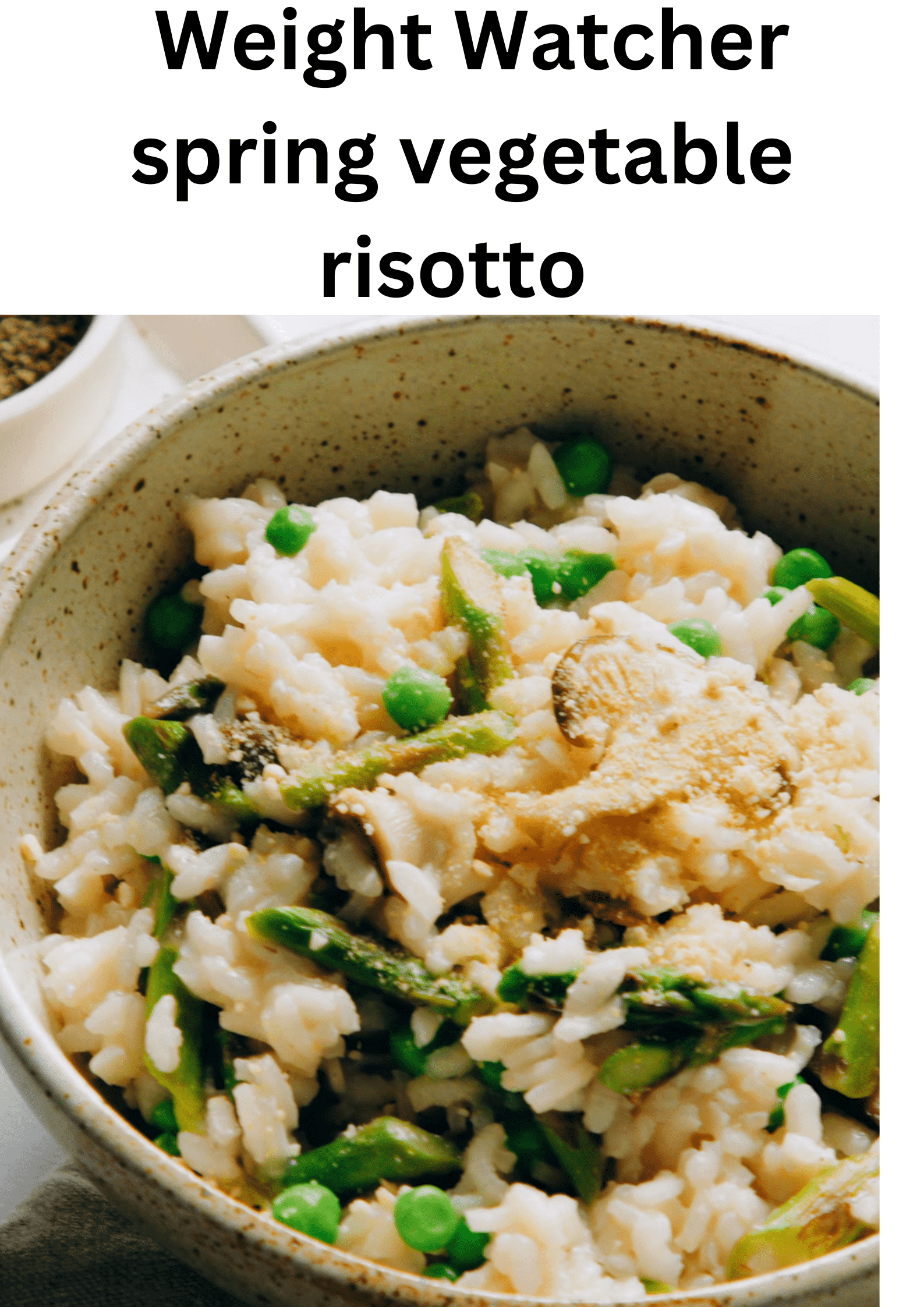 Weight Watcher Spring Vegetable Risotto