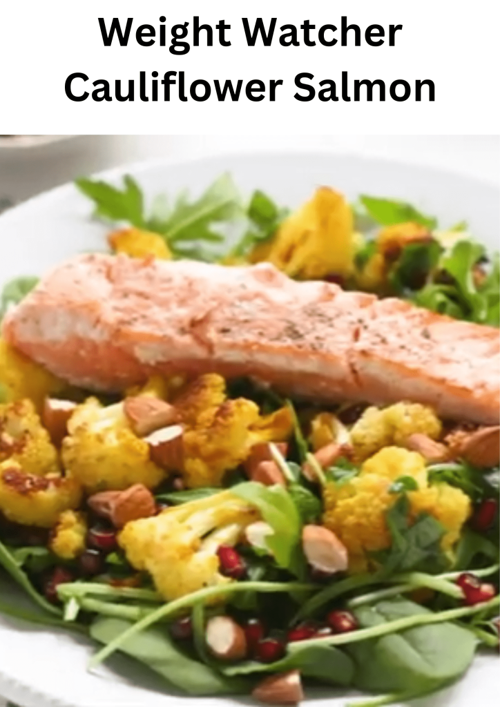 Weight Watcher Cauliflower Salmon