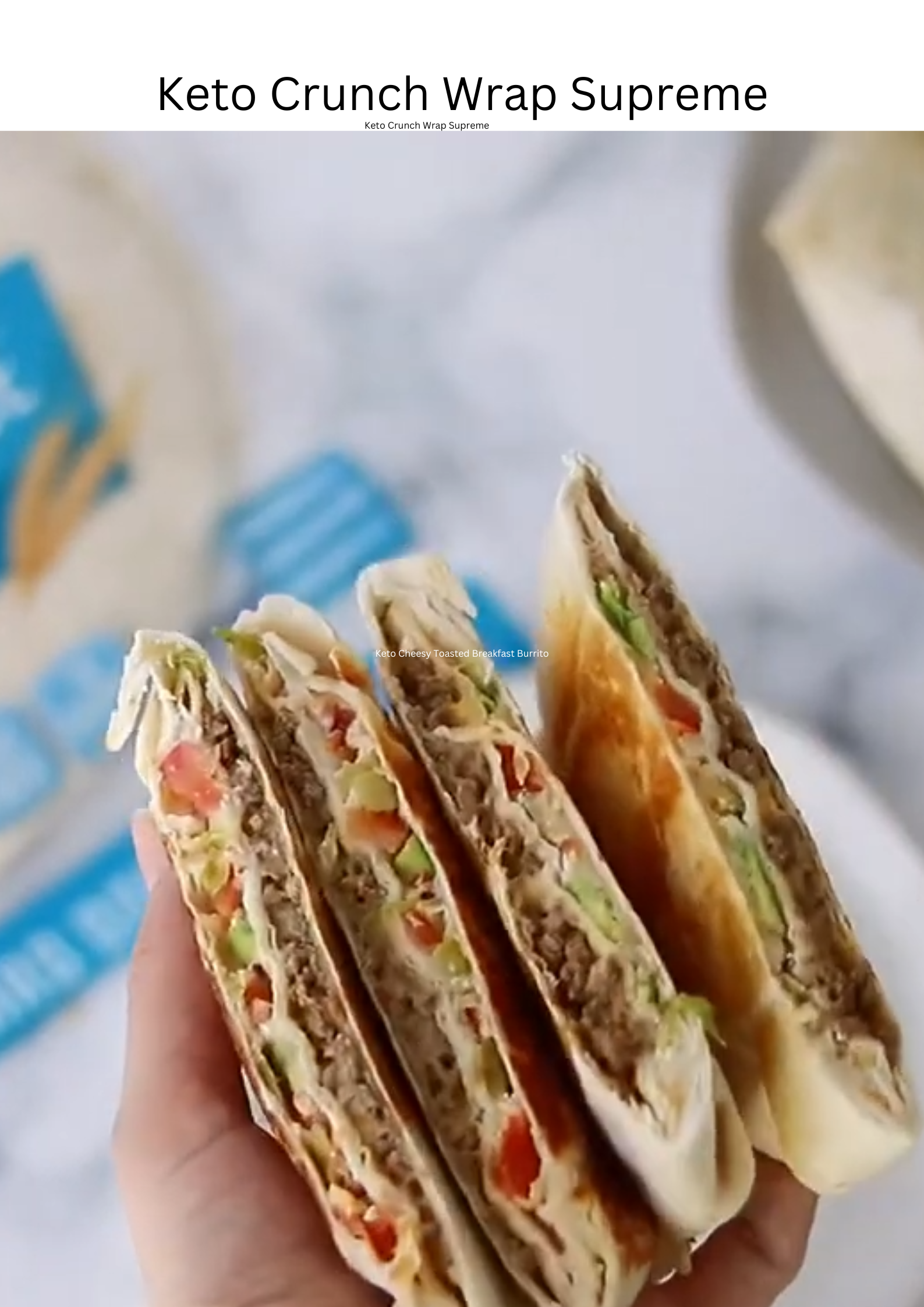 Keto Crunch Wrap Supreme