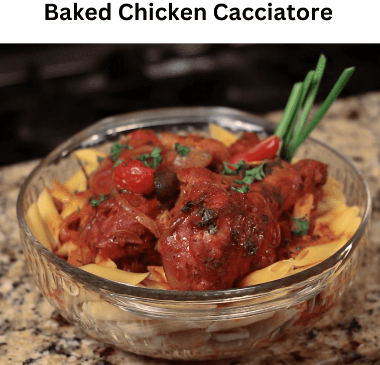 Baked Chicken Cacciatore