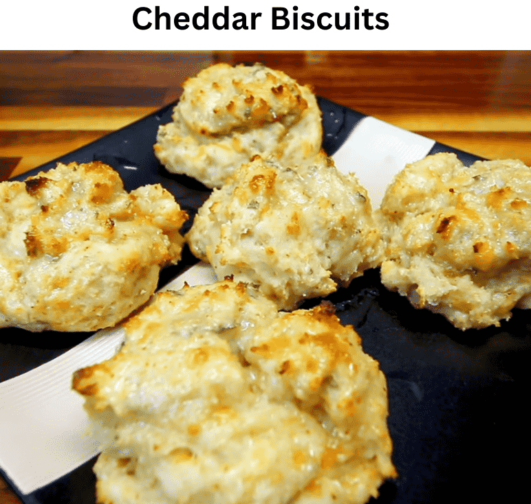 Cheddar Biscuits