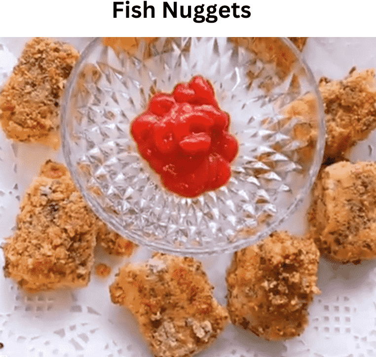 Fish Nuggets