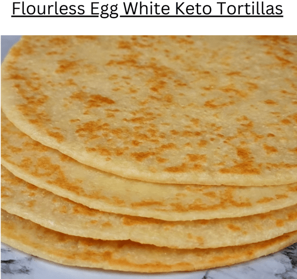 Flourless Egg White Keto Tortillas