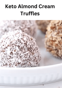 Keto Almond Cream Truffles