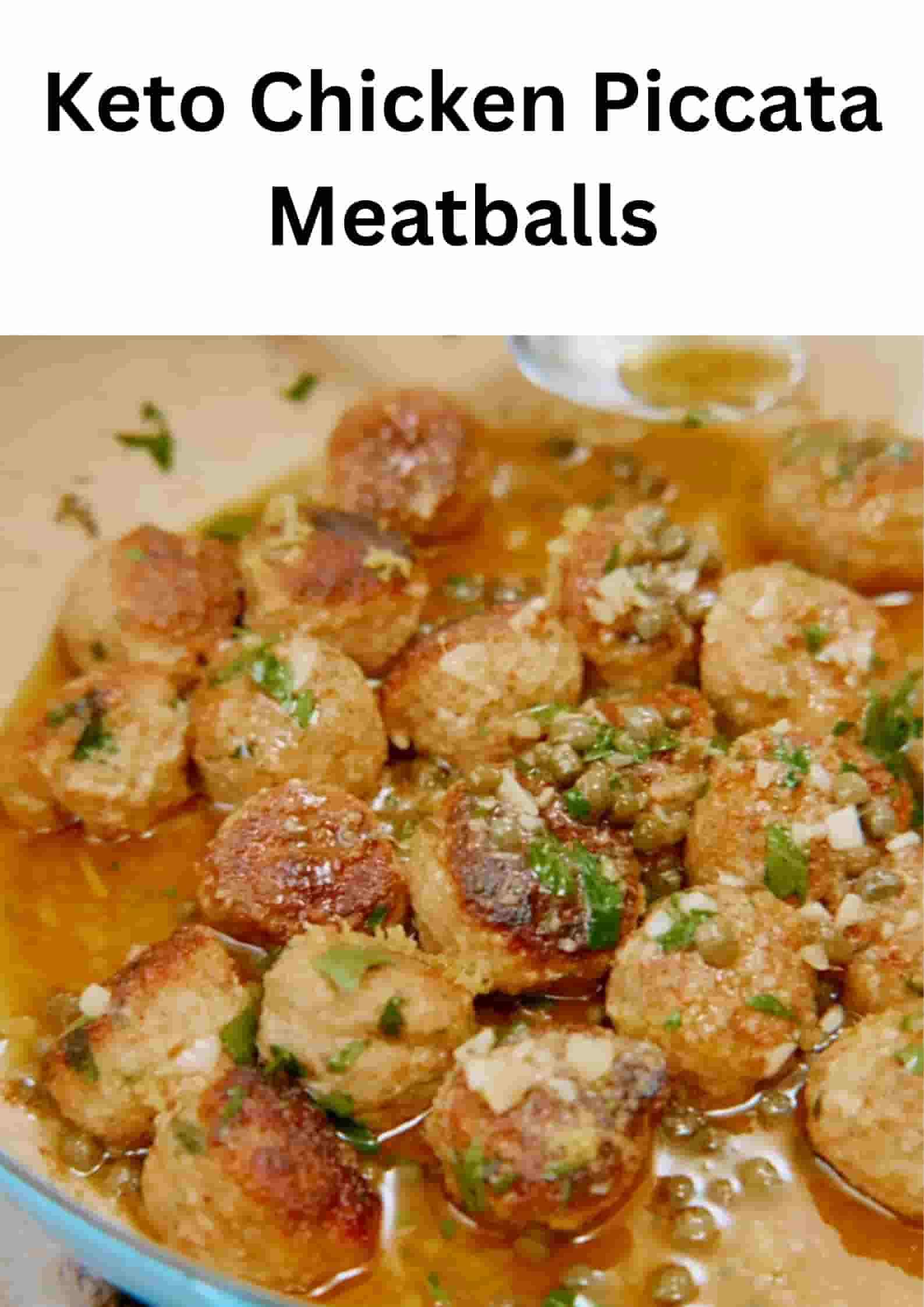 Keto Chicken Piccata Meatballs