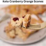 Keto Cranberry Orange Scone