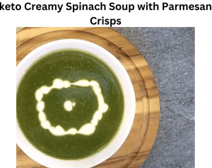 Keto Creamy Spinach Soup with Parmesan Crisps