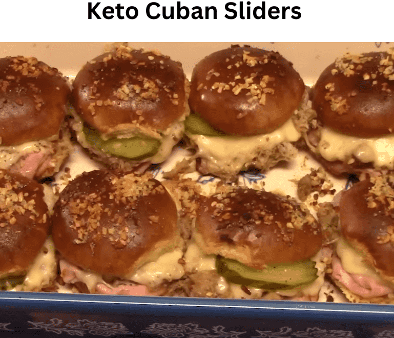 Keto Cuban Sliders