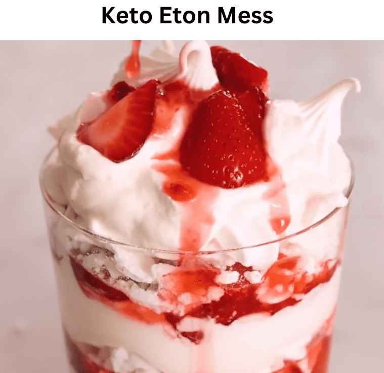 Keto Eton Mess