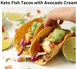 Keto Fish Tacos With Avocado Cream