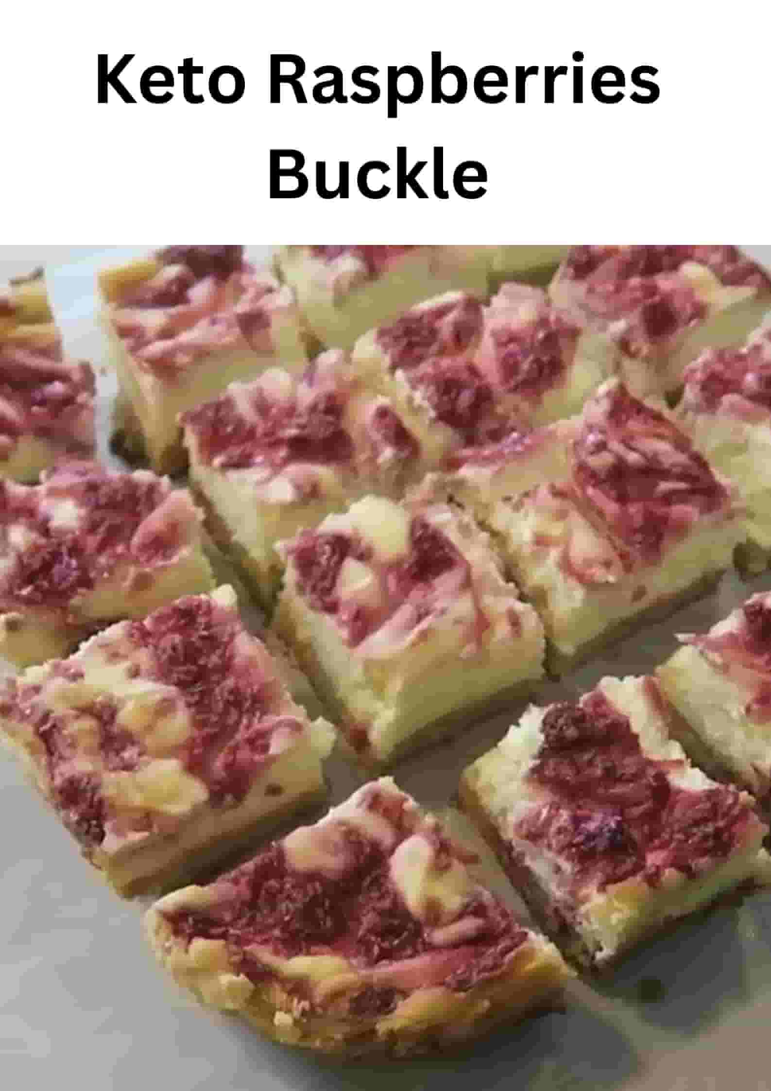 Keto Raspberries Buckle