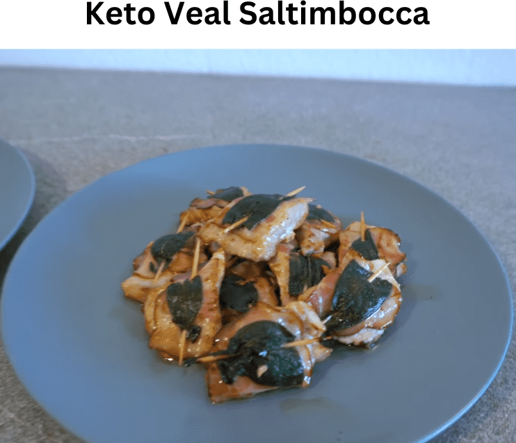 Keto Veal Saltimbocca