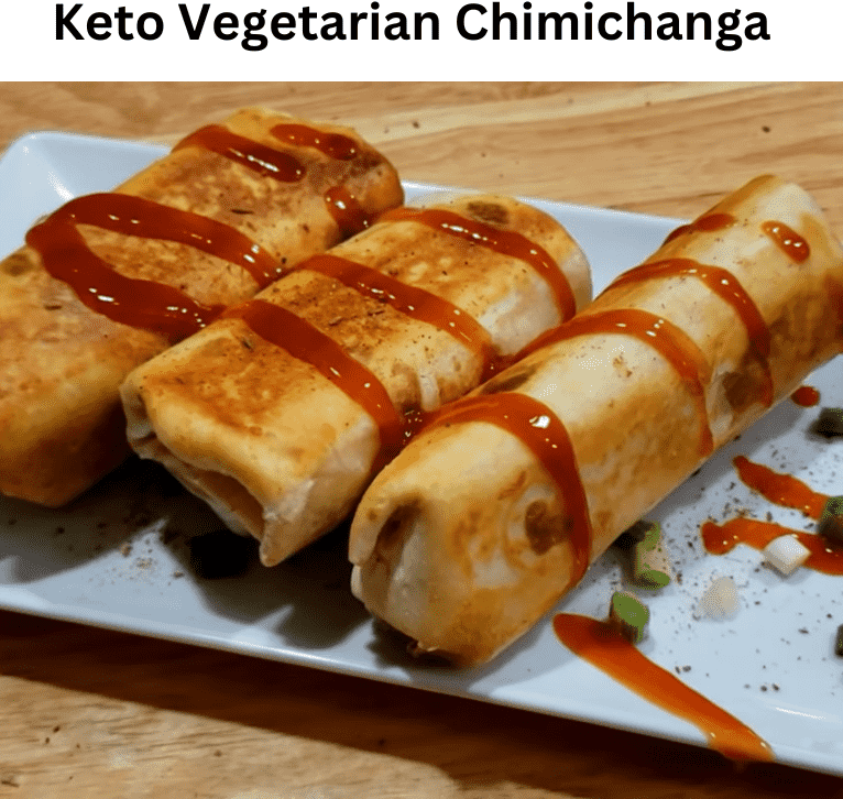 Keto Vegetarian Chimichanga