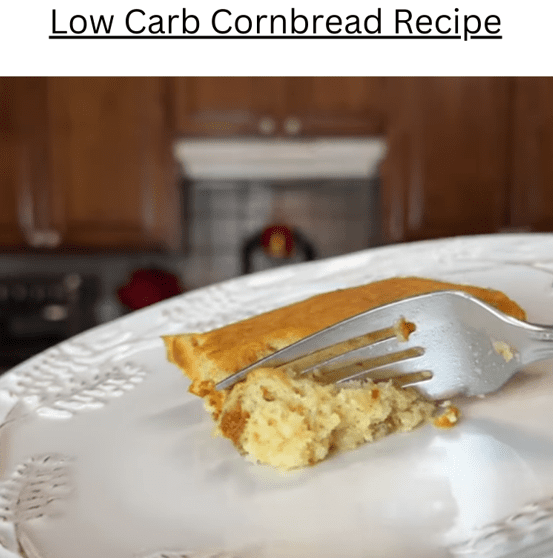 Low Carb Corn Bread