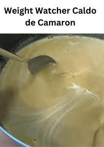 Weight Watcher Caldo de Camaron