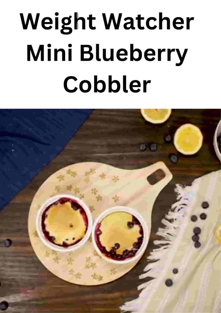 Weight Watcher Mini Blueberry Cobbler