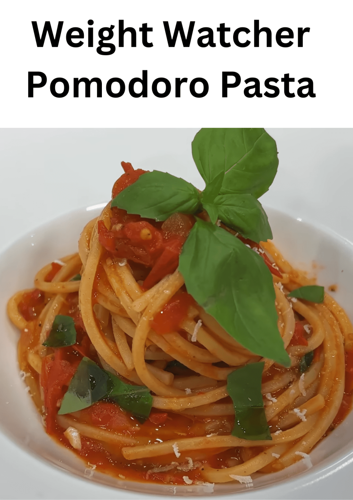 Weight Watcher Pomodoro Pasta