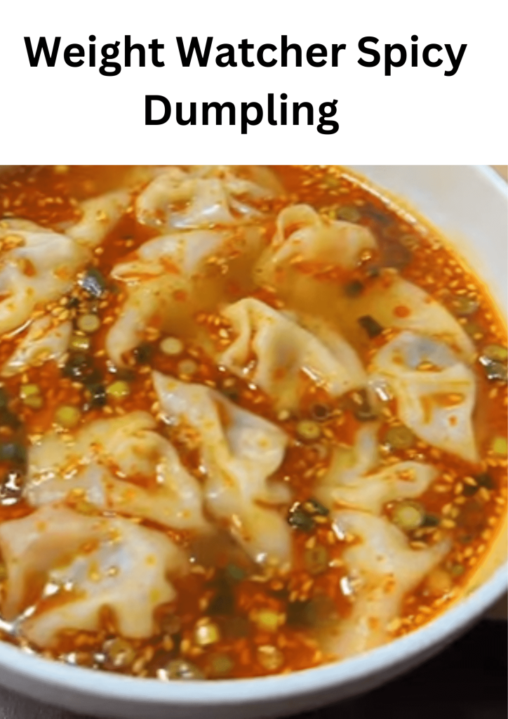 Weight Watcher Spicy Dumpling